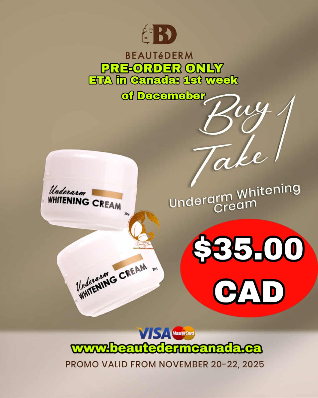 ***PRE-ORDER ONLY*** BUY1GET1 Underarm Cream (ETA in Canada: First Week of December)